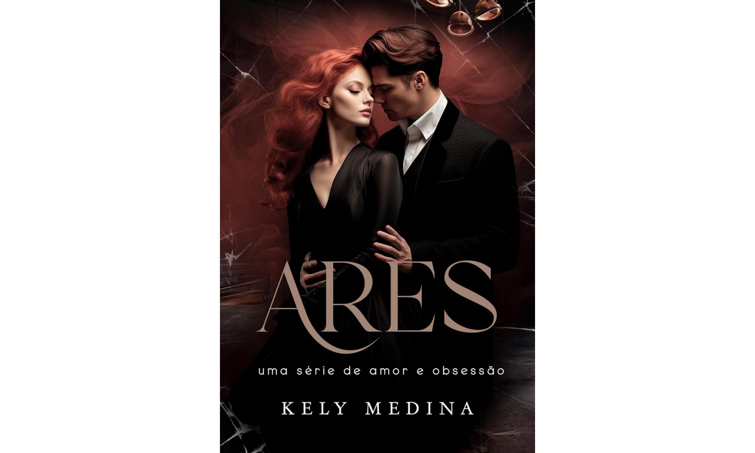 ares-uma-serie-de-amor-e-obsessao-de-kely-medina