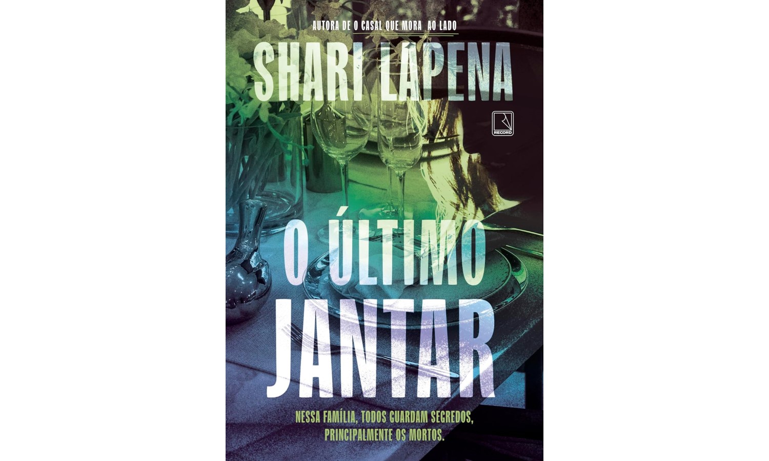 o-ultimo-jantar-de-shari-lapena