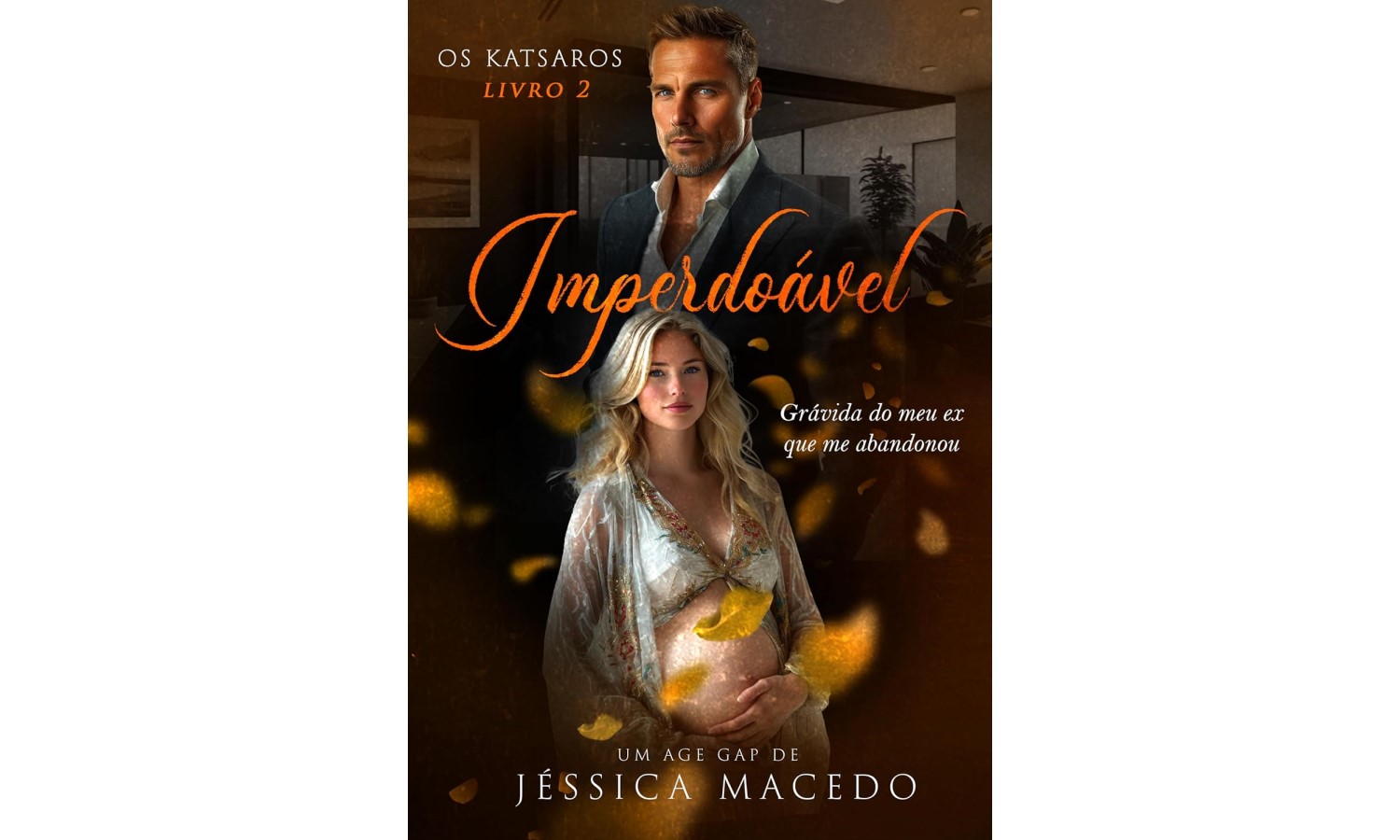 imperdoavel-gravida-do-meu-ex-que-me-abandonou-os-katsaros-livro-2-de-jessica-macedo