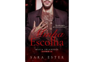 minha-escolha-mafia-irlandesa-livro-3-de-sara-ester