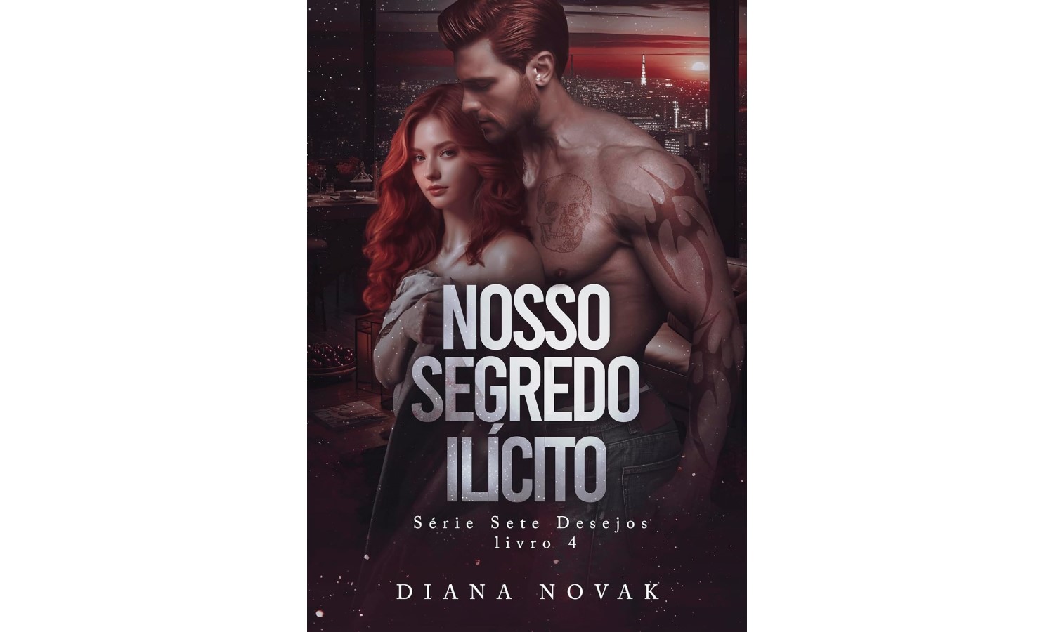 nosso-segredo-ilicito-serie-sete-desejos-de-diana-novak