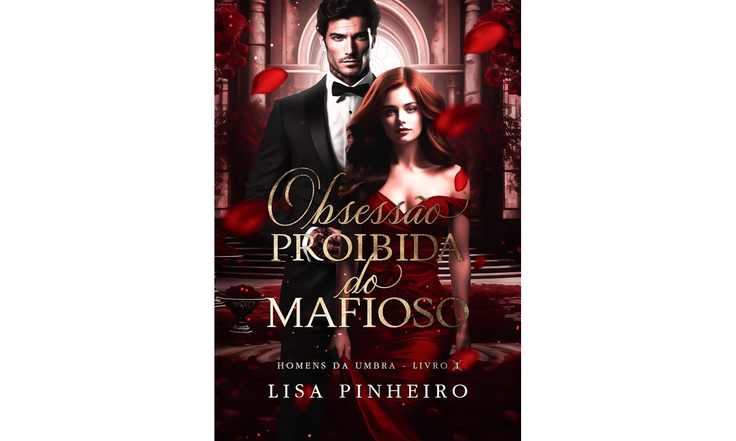 obsessao-proibida-do-mafioso-homens-da-umbra-livro-1-de-lisa-pinheiro