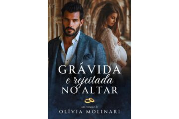 gravida-e-rejeitada-no-altar-de-olivia-molinari