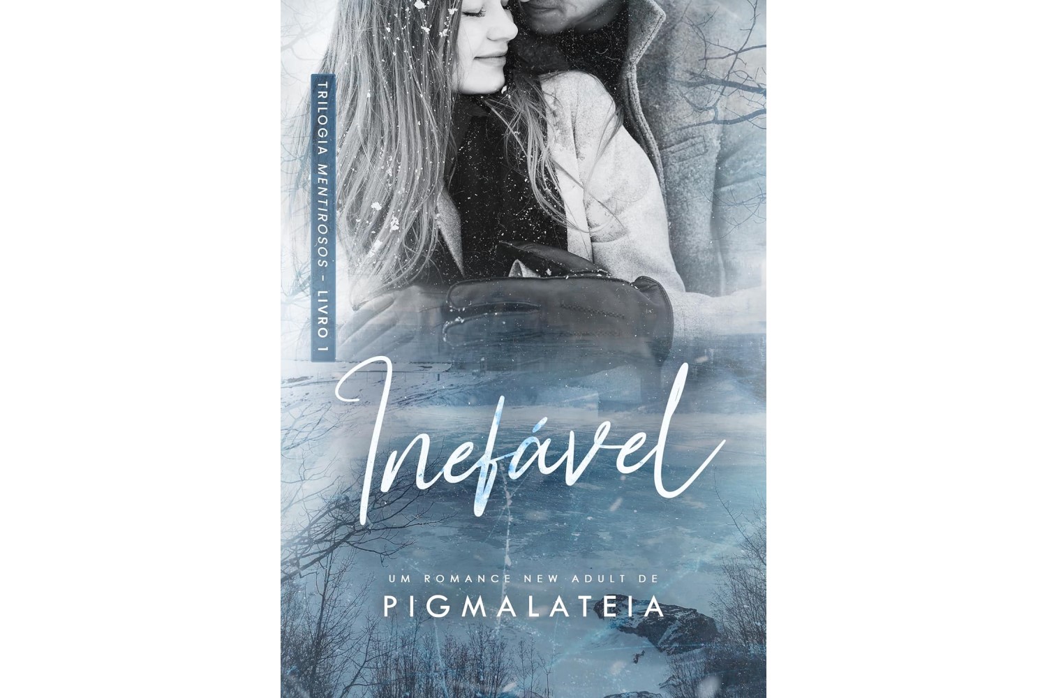 inefavel-trilogia-mentirosos-livro-1-de-pigmalateia