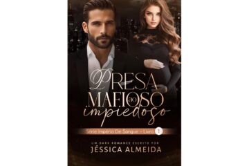 presa-ao-mafioso-impiedoso-serie-imperio-de-sangue-livro-1-de-jessica-almeida