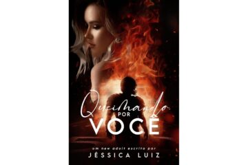 queimando-por-voce-de-jessica-luiz