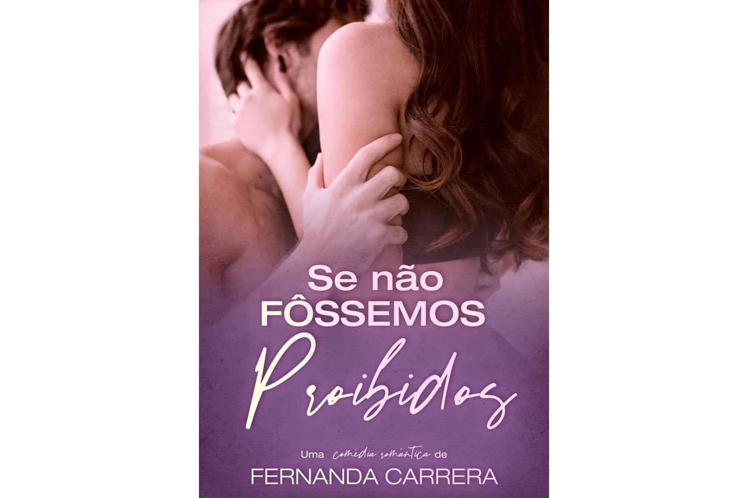 se-nao-fossemos-proibidos-de-fernanda-carrera