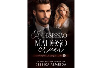 a-obsessao-do-mafioso-cruel-serie-imperio-de-sangue-livro-2-de-jessica-almeida