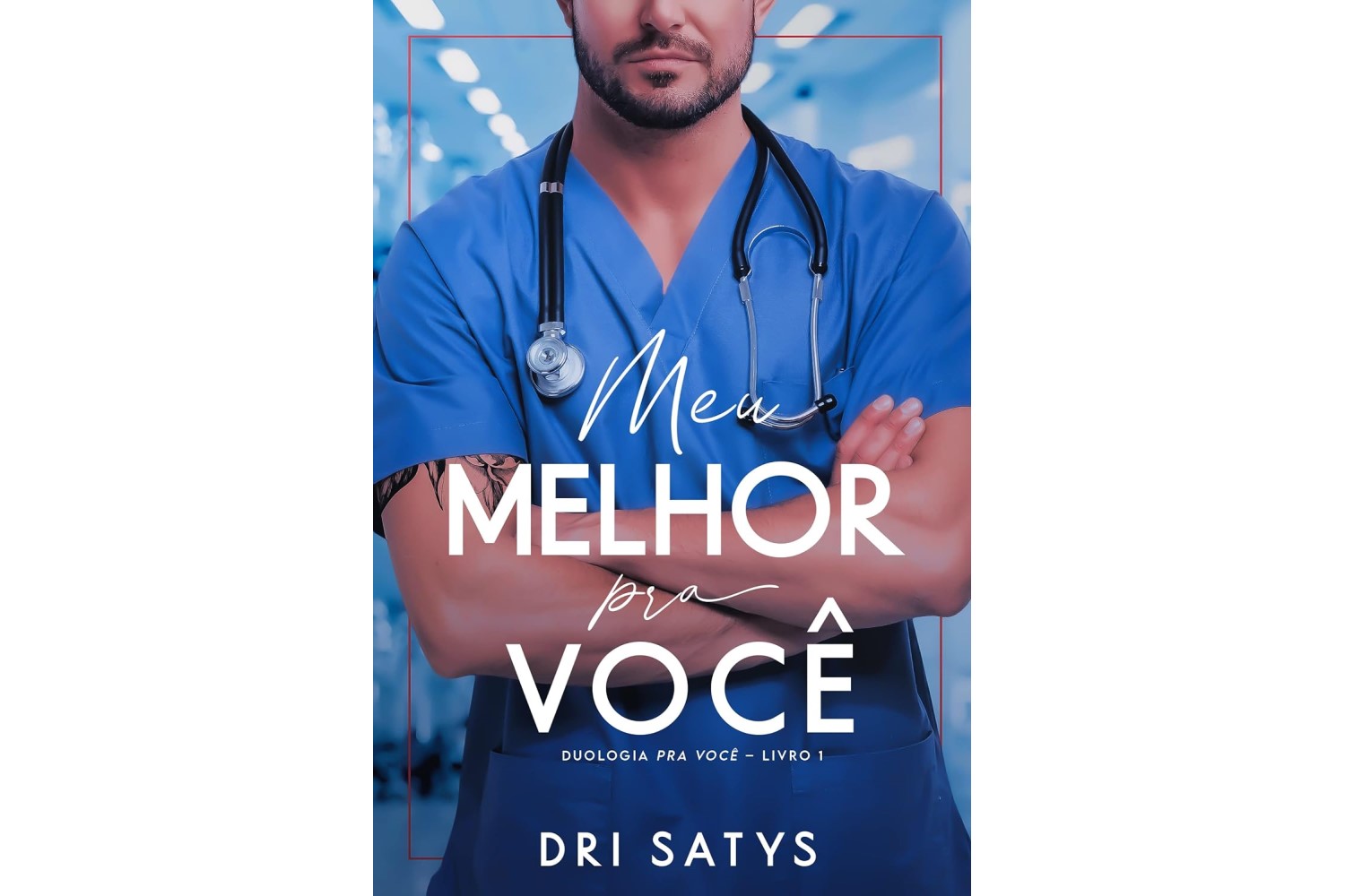 meu-melhor-pra-voce-duologia-pra-voce-livro-1-de-dri-satys