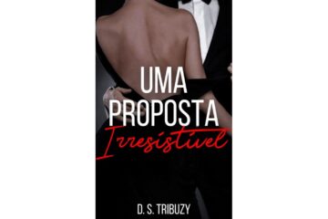 uma-proposta-irresistivel-de-d-s-tribuzy