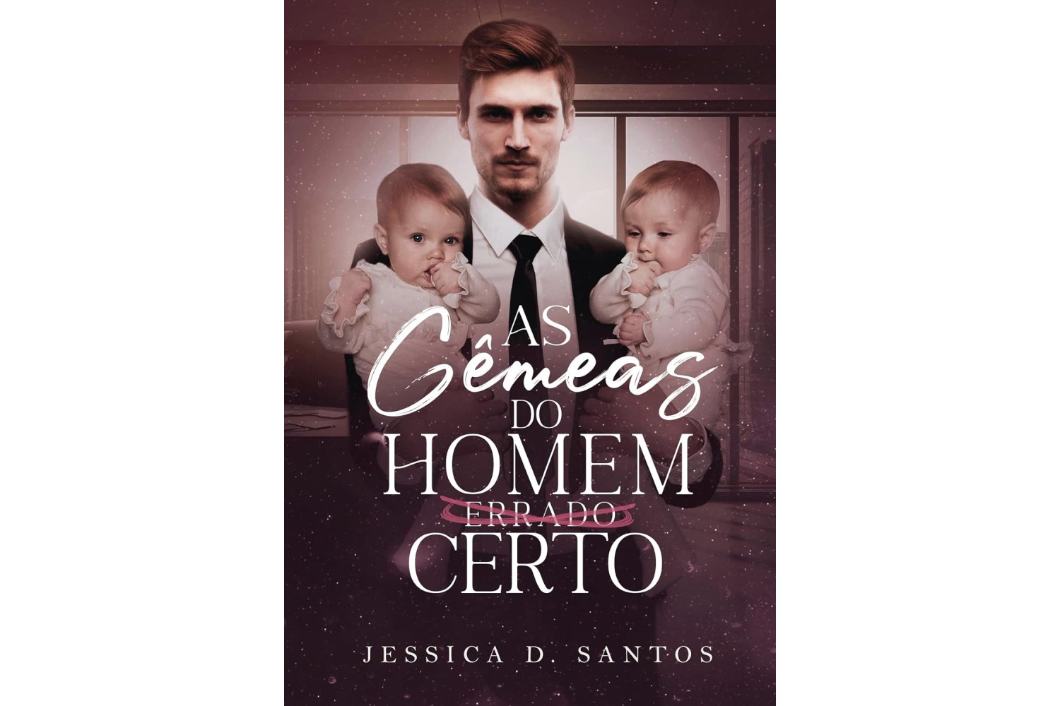 as-gemeas-do-homem-errado-certo-de-jessica-d-santos