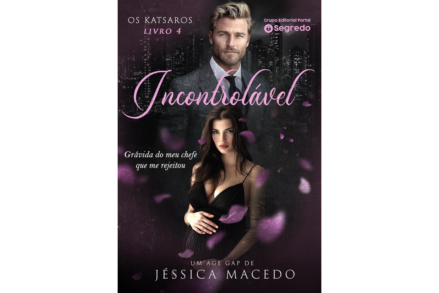 incontrolavel-gravida-do-meu-chefe-que-me-rejeitou-os-katsaros-livro-4-de-jessica-macedo