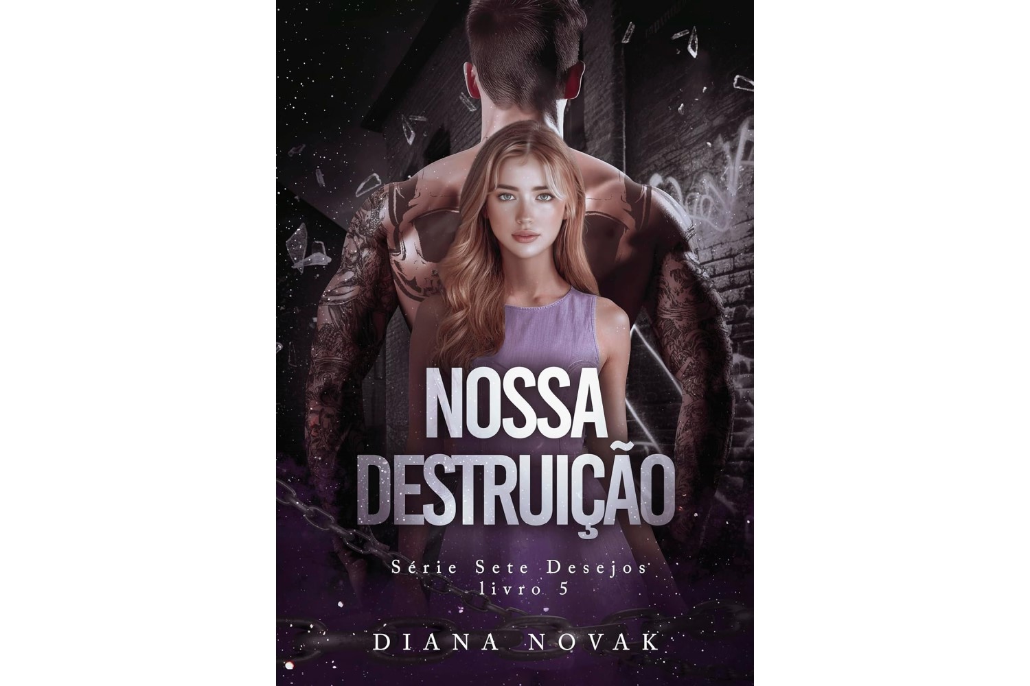 nossa-destruicao-serie-sete-desejos-de-diana-novak