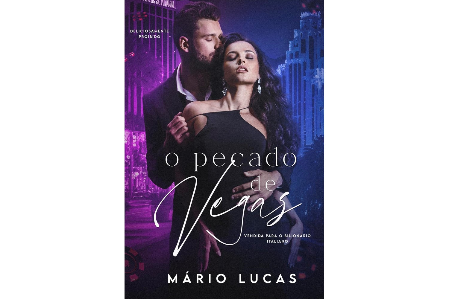 o-pecado-de-vegas-vendida-para-o-bilionario-italiano-de-mario-lucas