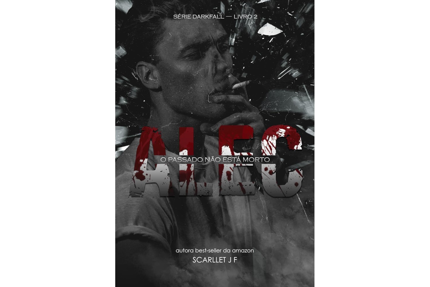 alec-o-passado-nao-esta-morto-serie-darkfall-livro-2-de-scarllet-jf