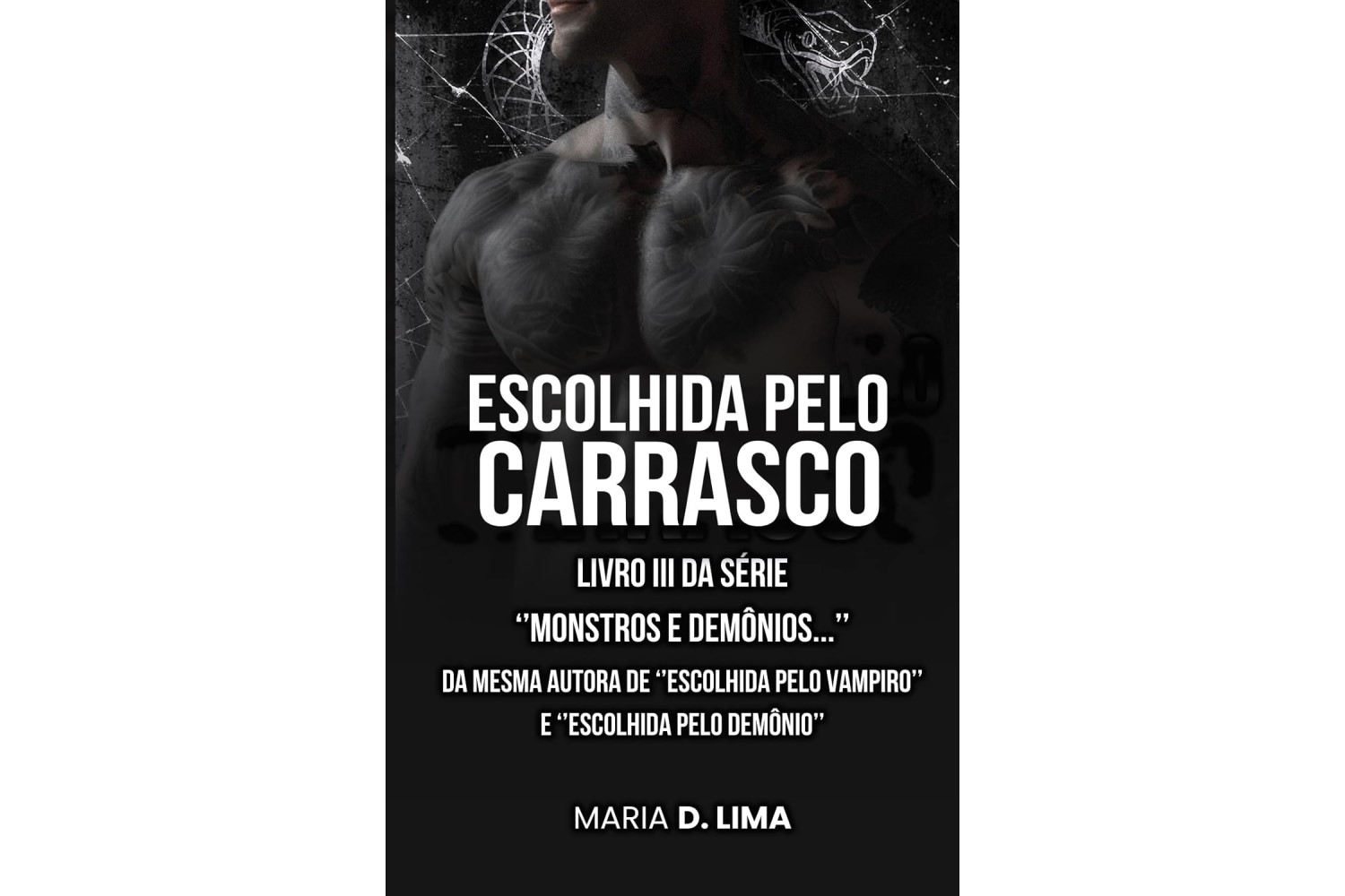 escolhida-pelo-carrasco-parte-1-demon-dark-romance-monstros-e-demonios-de-maria-d-lima