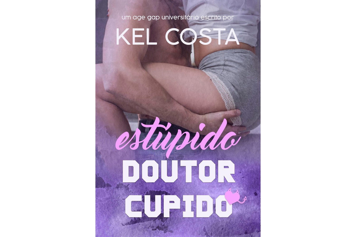 estupido-doutor-cupido-de-kel-costa