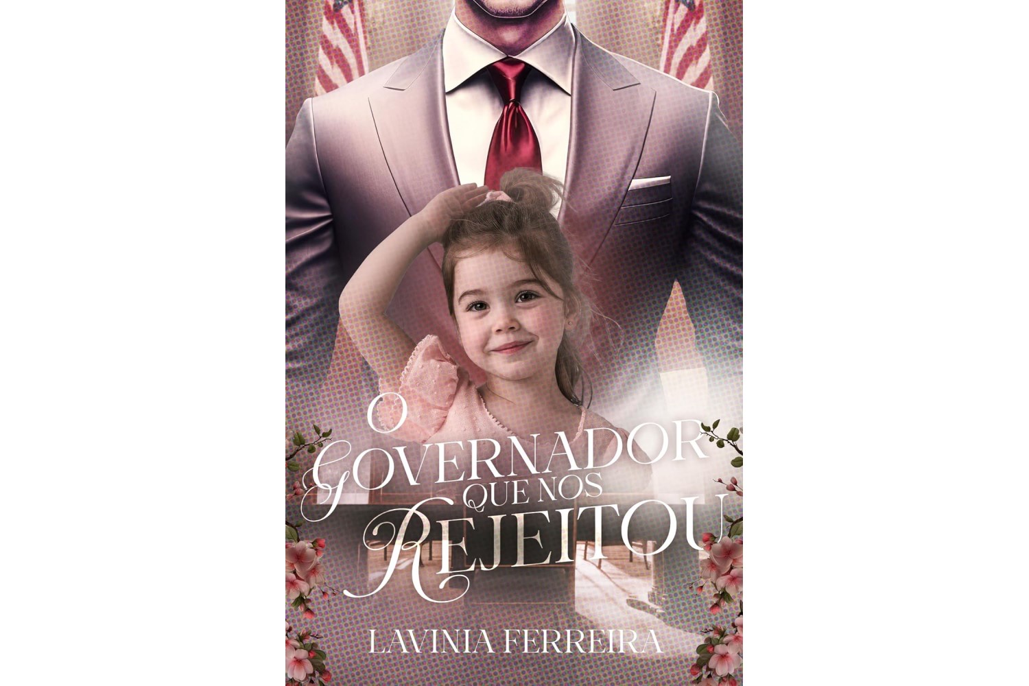 o-governador-que-nos-rejeitou-de-lavinia-ferreira