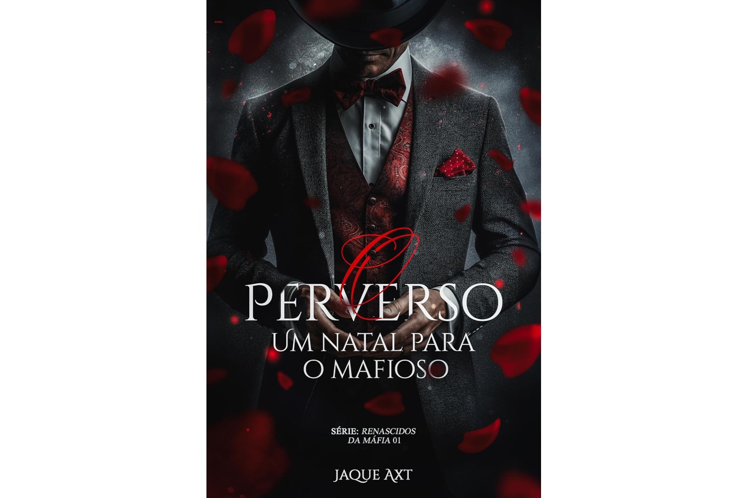 o-perverso-um-natal-para-o-mafioso-renascidos-da-mafia-livro-1-de-jaque-axt