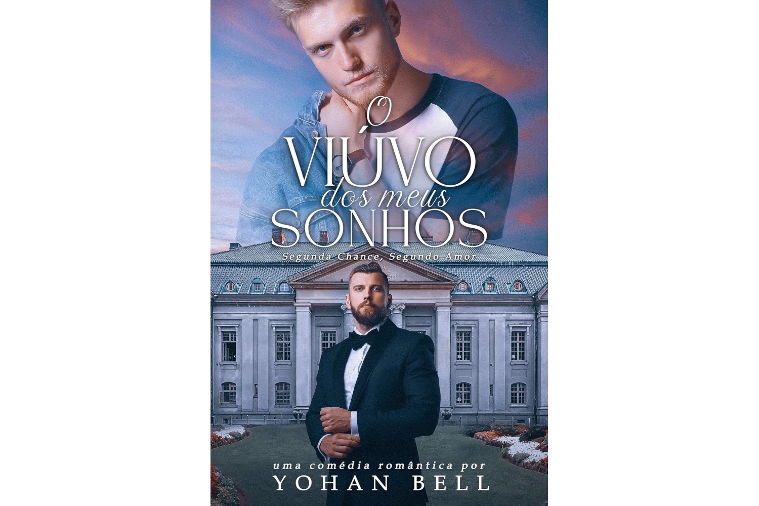 o-viuvo-dos-meus-sonhos-segunda-chance-segundo-amor-de-yohan-bell