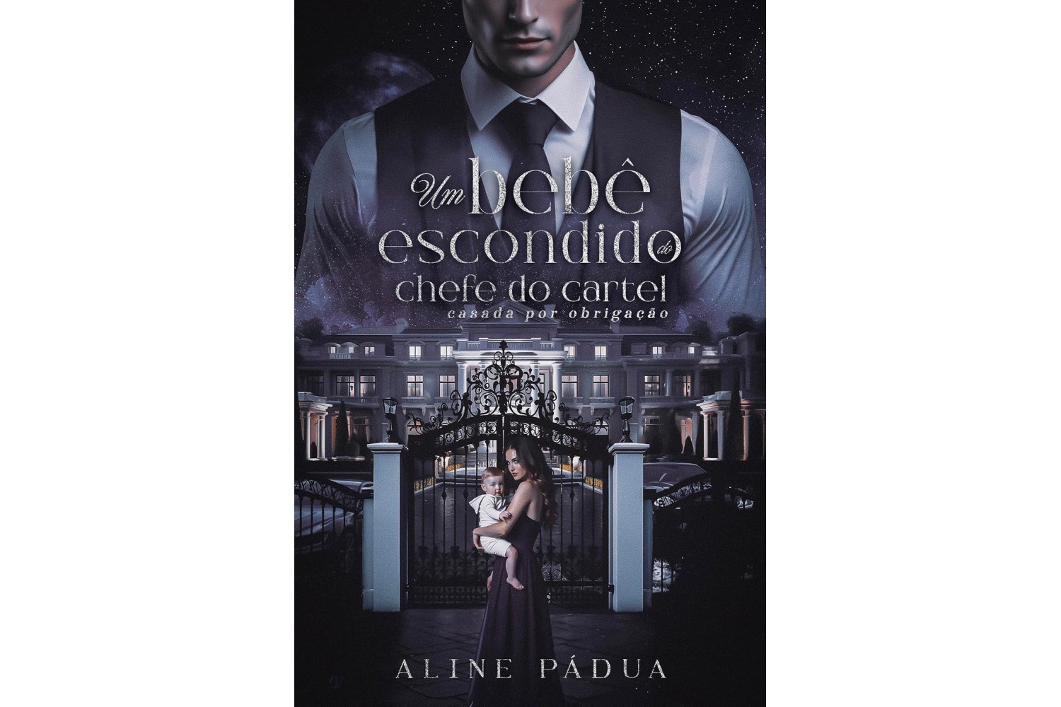 um-bebe-escondido-do-chefe-do-cartel-casada-por-obrigacao-de-aline-padua