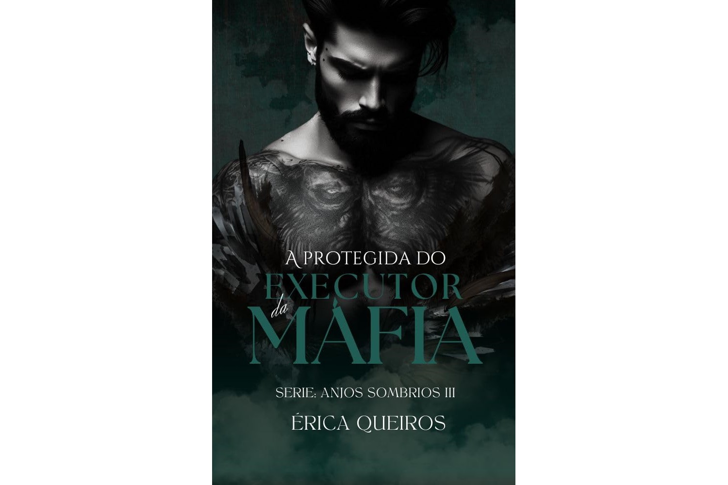 a-protegida-do-executor-da-mafia-anjos-sombrios-livro-3-de-erica-queiros