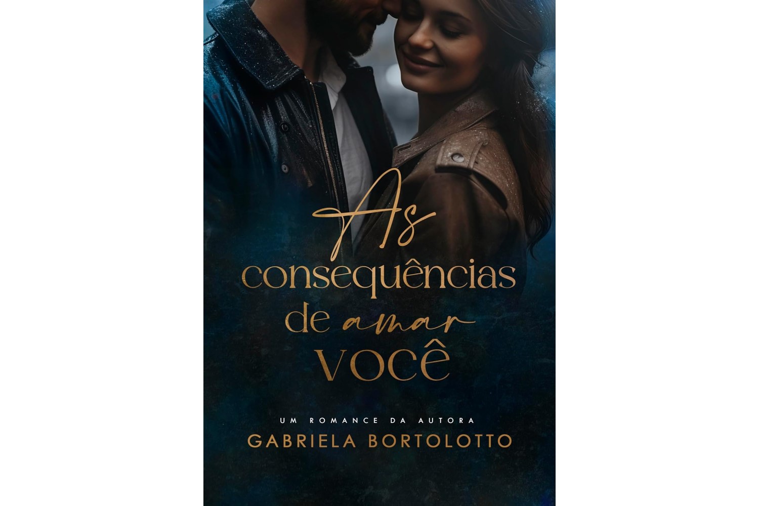 as-consequencias-de-amar-voce-de-gabriela-bortolotto