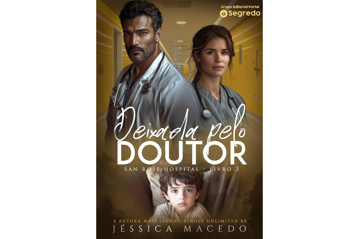 deixada-pelo-doutor-san-rose-hospital-livro-3-de-jessica-macedo