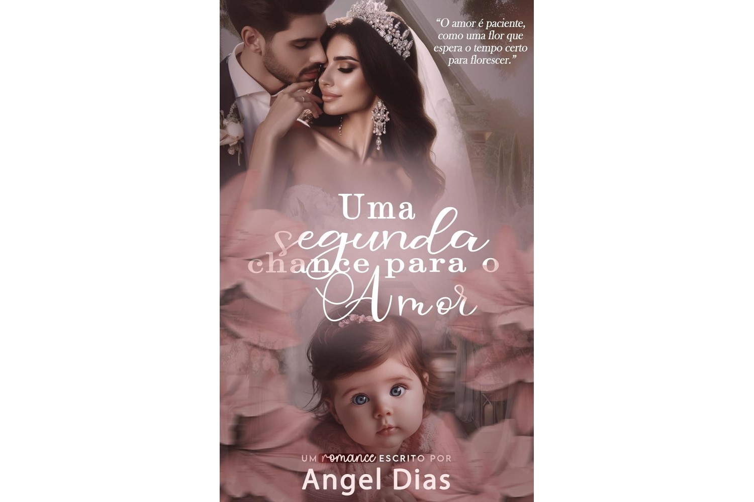 uma-segunda-chance-para-o-amor-de-angel-dias