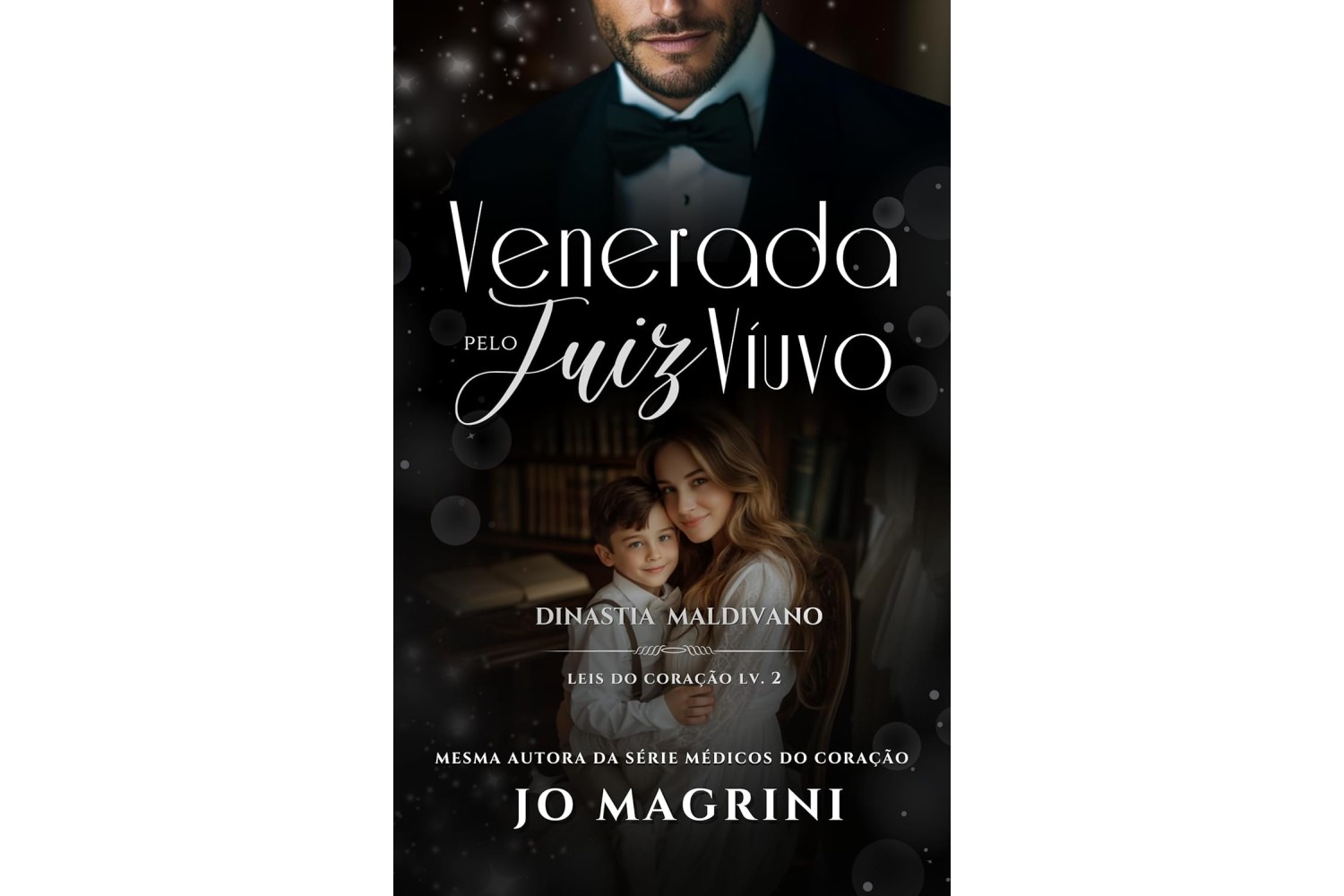 venerada-pelo-juiz-viuvo-dinastia-maldivano-leis-do-coracao-livro-2-de-jo-magrini