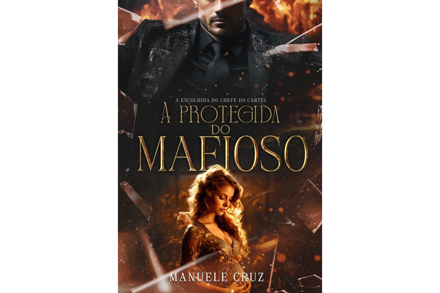 a-protegida-do-mafioso-a-escolhida-do-chefe-do-cartel-de-manuele-cruz