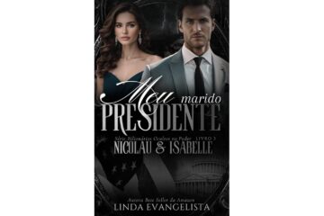 meu-marido-presidente-nicolau-isabelle-serie-bilionarios-ocultos-no-poder-de-linda-evangelista