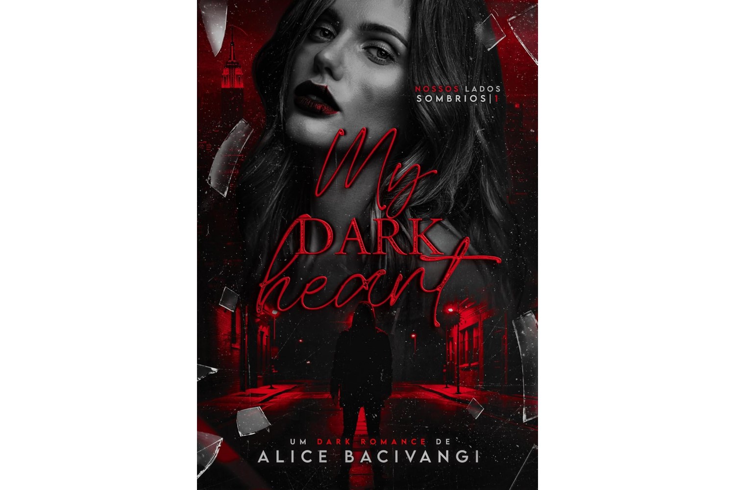 my-dark-heart-um-dark-romance-com-stalker-de-alice-bacivangi