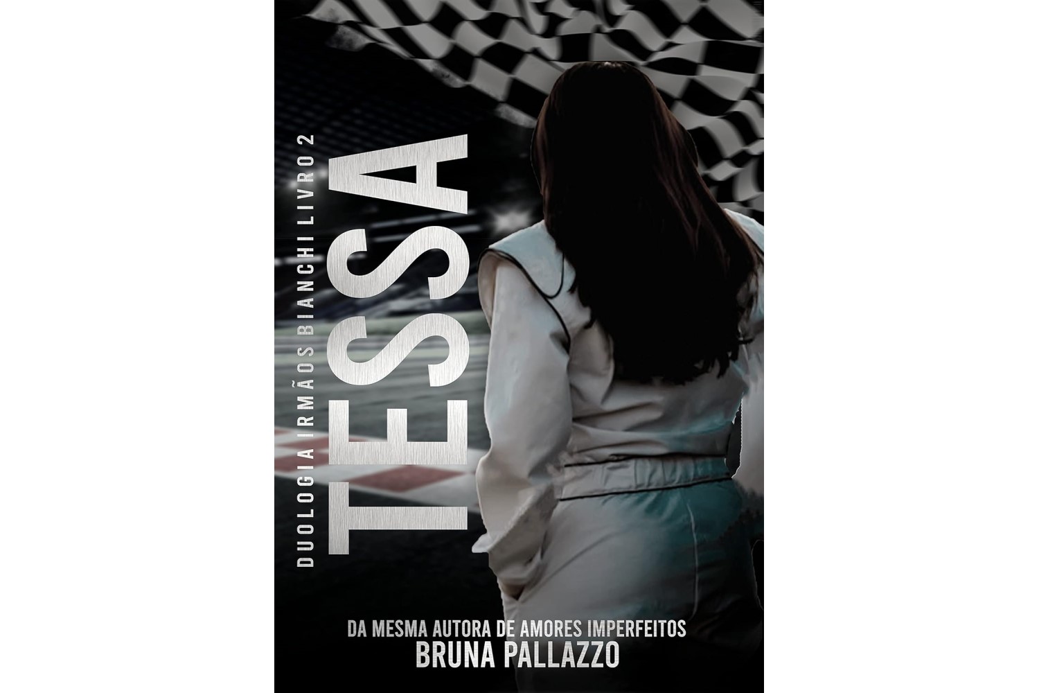 tessa-duologia-irmaos-bianchi-livro-2-de-bruna-pallazzo