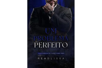 um-problema-perfeito-serie-babacas-de-terno-livro-3-de-readlissa