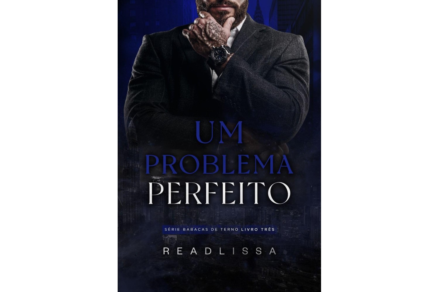 um-problema-perfeito-serie-babacas-de-terno-livro-3-de-readlissa