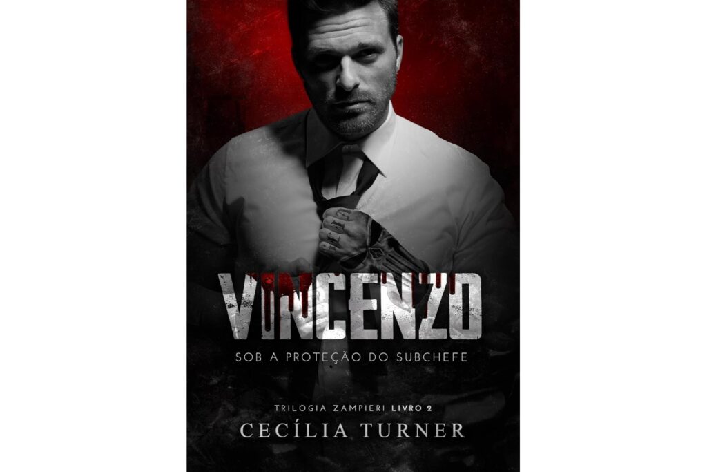 vincenzo-sob-a-protecao-do-subchefe-trilogia-zampieri-livro-2-de-cecilia-turner