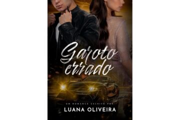 garoto-errado-de-luana-oliveira-duologia-entre-erros-acertos-1