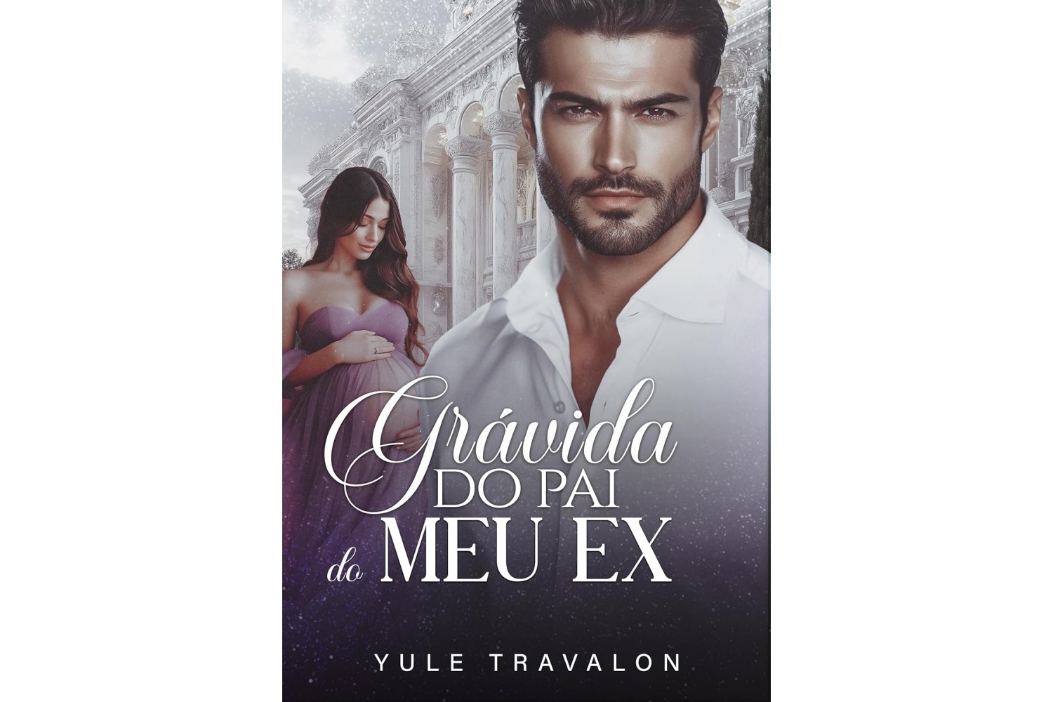 gravida-do-pai-do-meu-ex-de-yule-travalon