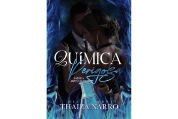quimica-perigosa-de-thaiza-narro-familia-armstrong-livro-1