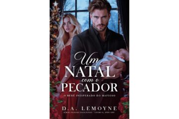 um-natal-com-o-pecador-de-d-a-lemoyne-o-bebe-inesperado-do-mafioso-serie-paixoes-sicilianas-livro-6