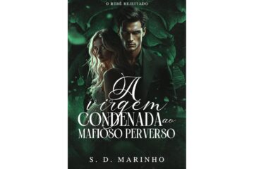 a-virgem-condenada-ao-mafioso-perverso-de-s-d-marinho-o-bebe-rejeitado
