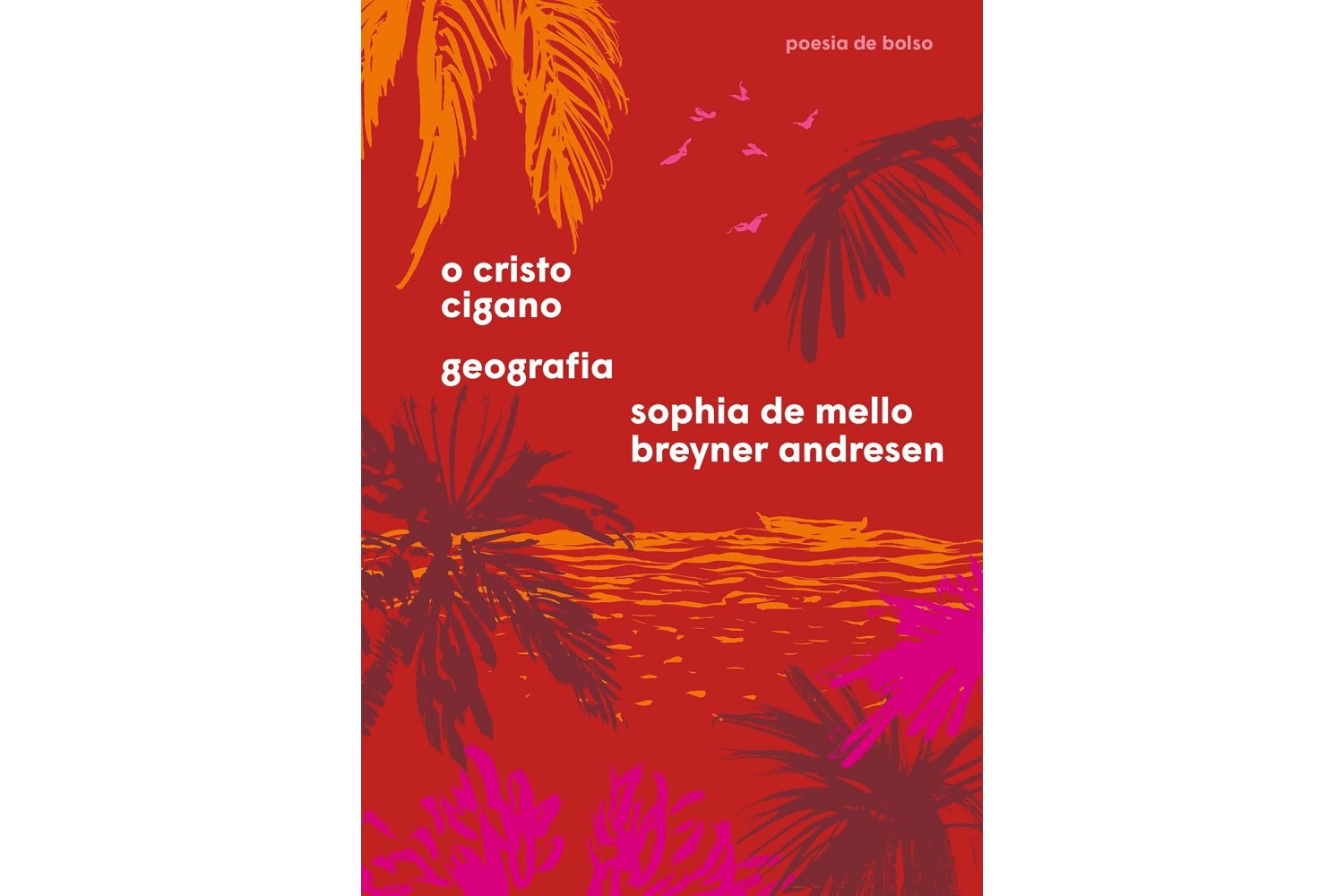 o-cristo-cigano-e-geografia-de-sophia-de-mello-breyner-andresen-poesia-de-bolso