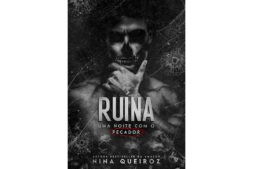 ruina-de-nina-queiroz-uma-noite-com-o-pecador
