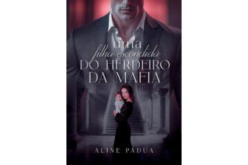 uma-filha-escondida-do-herdeiro-da-mafia-de-aline-padua