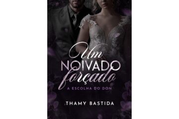 um-noivado-forcado-de-thamy-bastida-a-escolha-do-don