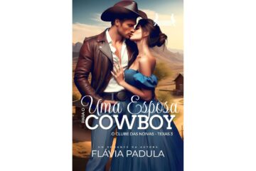 uma-esposa-para-o-cowboy-de-flavia-padula-o-clube-das-noivas-texas-3-irmaos-morrison-livro-4