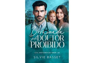 dominada-pelo-doutor-proibido-de-silvie-basset-serie-anatomia-do-amor
