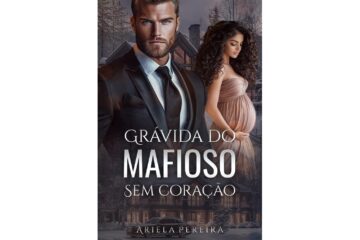 gravida-do-mafioso-sem-coracao-de-ariela-pereira