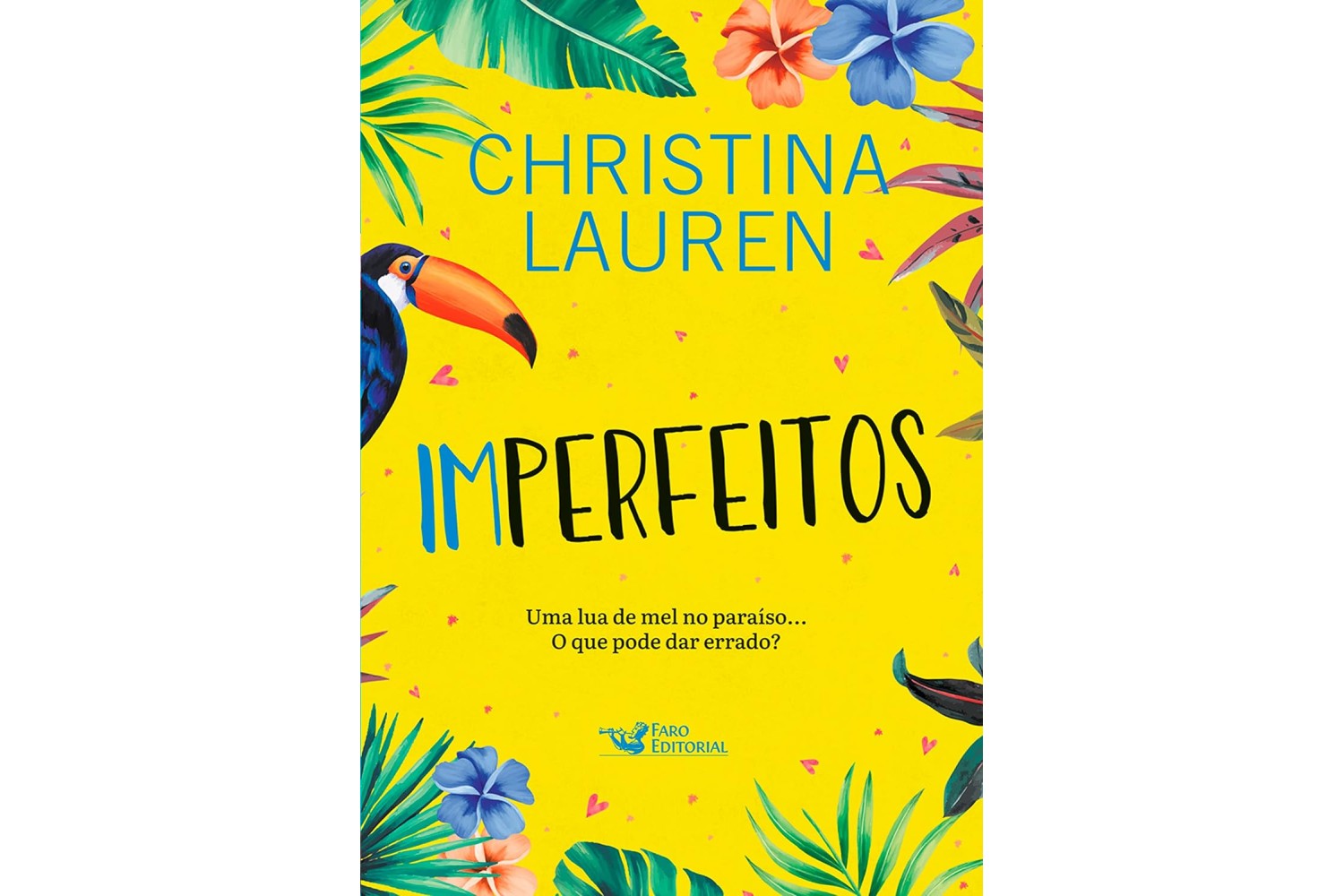 imperfeitos-de-christina-lauren-uma-lua-de-mel-no-paraiso-o-que-pode-dar-errado